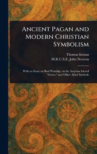 Cover image for Ancient Pagan and Modern Christian Symbolism