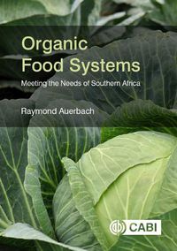 Cover image for Organic Food Systems: Meeting the Needs of Southern Africa