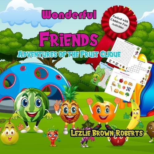 Cover image for Wonderful Friends: Adventures of the Fruit Clique