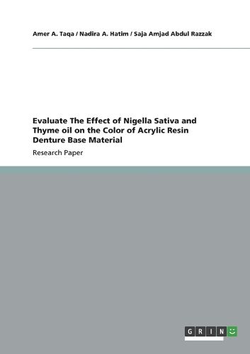 Cover image for Evaluate The Effect of Nigella Sativa and Thyme oil on the Color of Acrylic Resin Denture Base Material