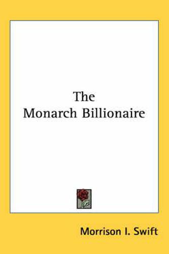 Cover image for The Monarch Billionaire
