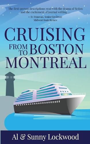 Cover image for Cruising From Boston to Montreal: Discovering coastal and riverside wonders in Maine, the Canadian Maritimes and along the St. Lawrence River