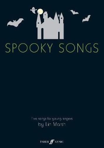 Cover image for Spooky Songs: Five songs for young singers