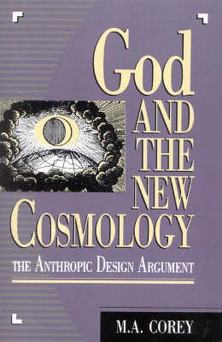 Cover image for God and the New Cosmology: The Anthropic Design Argument