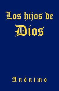 Cover image for Los Hijos de Dios