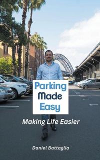 Cover image for Parking Made Easy - Making Life Easier