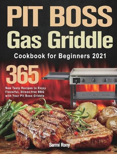 Cover image for PIT BOSS Gas Griddle Cookbook for Beginners 2021