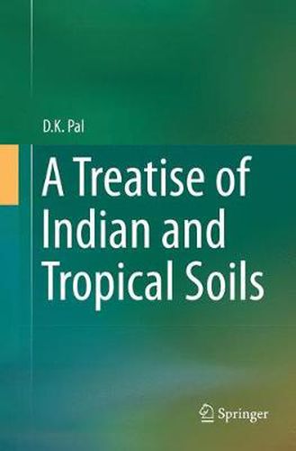 Cover image for A Treatise of Indian and Tropical Soils