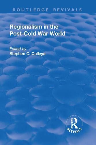 Cover image for Regionalism in the Post-Cold War World