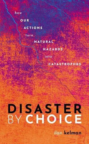 Cover image for Disaster by Choice