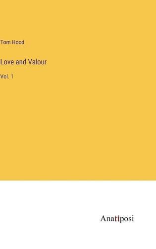Cover image for Love and Valour