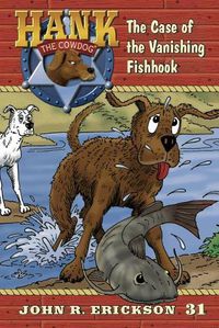 Cover image for The Case of the Vanishing Fishhook