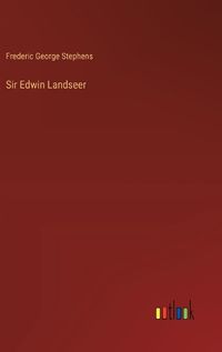 Cover image for Sir Edwin Landseer
