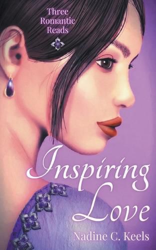 Cover image for Inspiring Love: Three Romantic Reads