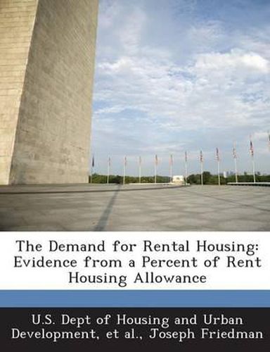 Cover image for The Demand for Rental Housing: Evidence from a Percent of Rent Housing Allowance