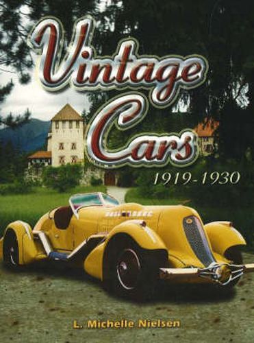 Cover image for Vintage Cars: 1919-1930