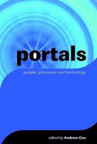 Cover image for Portals: People, Processes, Technology