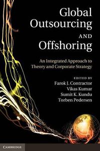 Cover image for Global Outsourcing and Offshoring: An Integrated Approach to Theory and Corporate Strategy