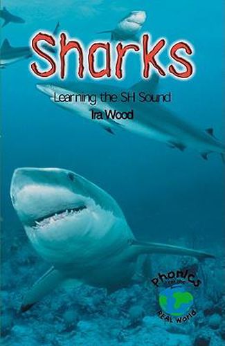 Sharks: Learning the SH Sound