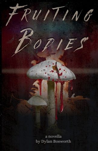 Cover image for Fruiting Bodies