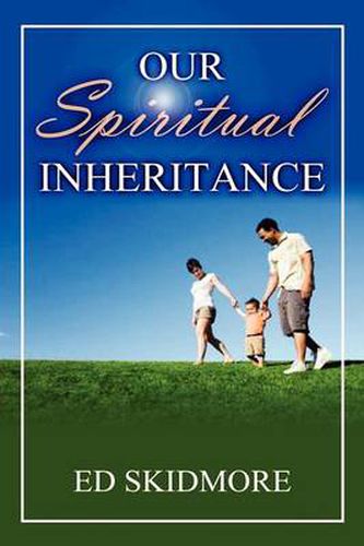 Cover image for Our Spiriitual Inheritance