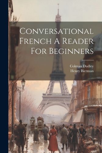 Conversational French A Reader For Beginners