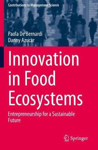 Cover image for Innovation in Food Ecosystems: Entrepreneurship for a Sustainable Future