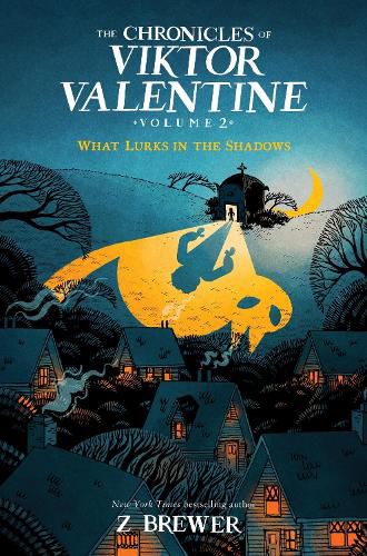 Cover image for The Chronicles Of Viktor Valentine #2 - What Lurks in the Shadows