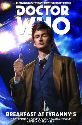 Cover image for Doctor Who: The Tenth Doctor: Facing Fate Vol. 1: Breakfast at Tyranny's