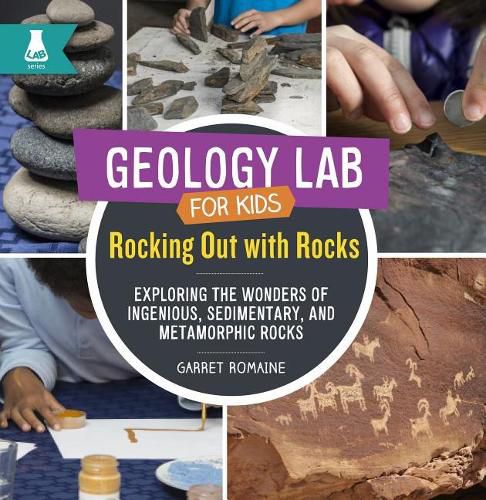 Cover image for Rocking Out with Rocks: Exploring the Wonders of Igneous, Sedimentary, and Metamorphic Rocks