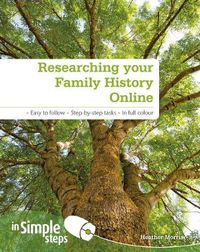 Cover image for Researching your Family History Online In Simple Steps