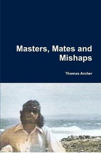 Cover image for Masters, Mates and Mishaps