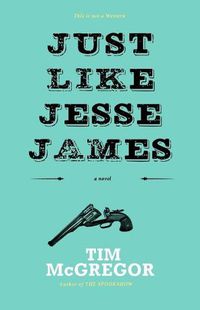 Cover image for Just Like Jesse James