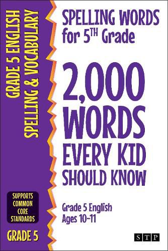 Cover image for Spelling Words for 5th Grade: 2,000 Words Every Kid Should Know (Grade 5 English Ages 10-11)