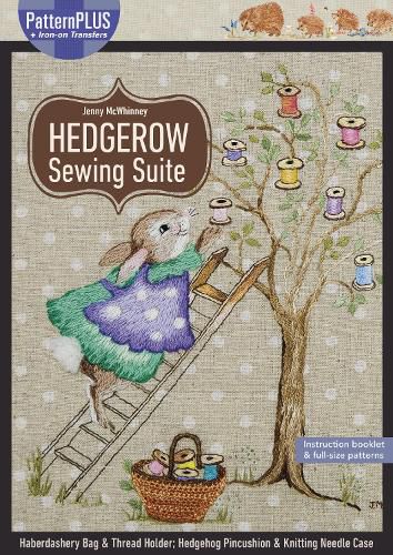 Cover image for Hedgerow Sewing Suite: Haberdashery Bag & Thread Holder; Hedgehog Pincushion & Knitting Needle Case