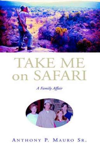 Cover image for Take Me On Safari