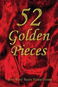 Cover image for 52 Golden Pieces