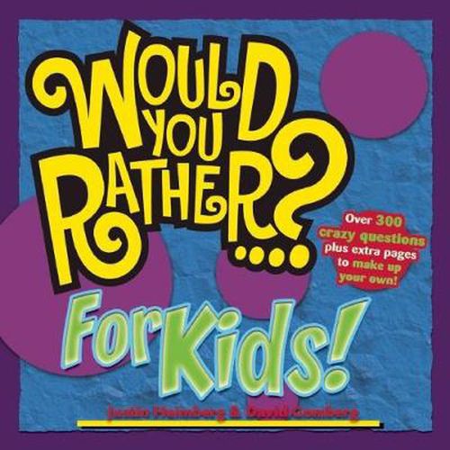 Cover image for Would You Rather...? for Kids!