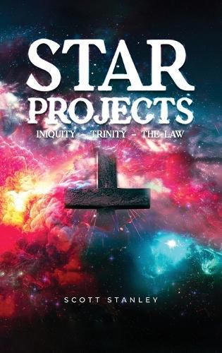 Cover image for STAR Projects INIQUITY - TRINITY - THE LAW