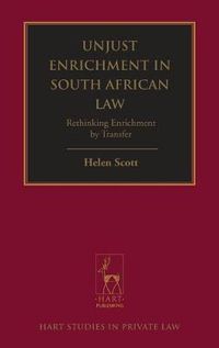 Cover image for Unjust Enrichment in South African Law: Rethinking Enrichment by Transfer