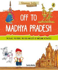 Cover image for Discover India: Off to Madhya Pradesh