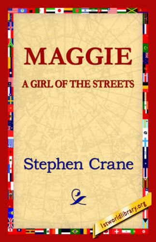 Cover image for Maggie: A Girl of the Streets