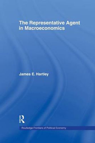 Cover image for The Representative Agent in Macroeconomics