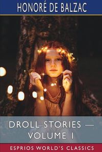 Cover image for Droll Stories - Volume 1 (Esprios Classics)