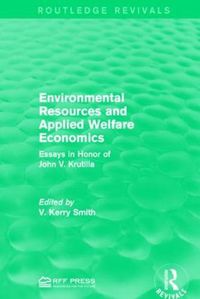 Cover image for Environmental Resources and Applied Welfare Economics: Essays in Honor of John V. Krutilla