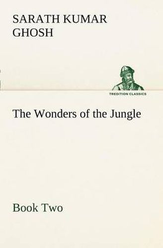 Cover image for The Wonders of the Jungle, Book Two