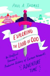 Cover image for Exploring the Land of Ooo