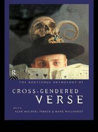 Cover image for The Routledge Anthology of Cross-Gendered Verse