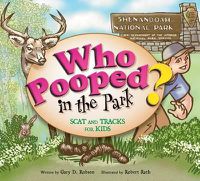 Cover image for Who Pooped in the Park? Shenandoah National Park: Scats and Tracks for Kids