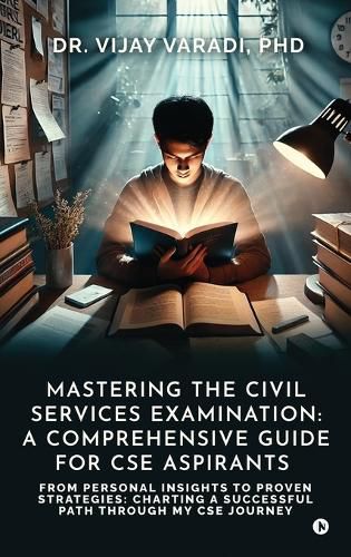 Cover image for Mastering the Civil Services Examination